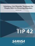 Substance Use Disorder Treatment for People With Co-Occurring Disorders (Treatment Improvement Protocol) TIP 42 (Updated March 2020) - 圖片 1