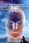 An Amazing Journey Into the Psychotic Mind - Breaking the Spell of the Ivory Tower - 圖片 1