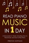 Read Piano Music: In 1 Day - Bundle - The Only 2 Books You Need to Learn Piano Sight Reading, Piano Sheet Music and How to Read Music for Pianists Tod - 圖片 1
