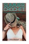 Summer Crochet: 10 Wonderful Swimsuit Patterns: (Crochet Patterns, Crochet Stitches) - 圖片 1