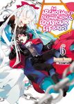 An Archdemon's Dilemma: How to Love Your Elf Bride: Volume 6 (Light Novel): Volume 6 - 圖片 1