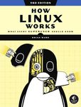 How Linux Works, 3rd Edition: What Every Superuser Should Know - 圖片 1