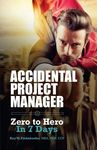 Accidental Project Manager: Zero to Hero in 7 Days - 圖片 1