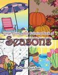 Large Print Adult Coloring Book of Seasons: Simple and Easy Seasons Coloring Book for Adults With over 80 Coloring Pages for Relaxation and Stress Rel - 圖片 1