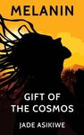 Melanin: Gift of The Cosmos - 圖片 1