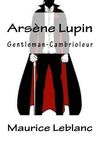 Arsène Lupin, Gentleman-Cambrioleur (French Edition) - 圖片 1