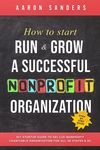 How to Start, Run & Grow a Successful Nonprofit Organization: DIY Startup Guide to 501 C(3) Nonprofit Charitable Organization For All 50 States & DC - 圖片 1