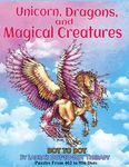 Unicorns, Dragons, and Magical Creatures Dot to Dot: Puzzles From 452 to 956 Dots - 圖片 1