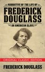 Narrative of the Life of Frederick Douglass: An American Slave (Original Classic Ed.) - 圖片 1