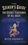 The Seeker's Guide to the Secret Teachings of All Ages: The Authorized Companion to Manly P. Hall's Esoteric Landmark - 圖片 1