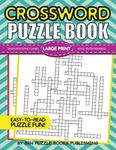 Crossword Puzzle Book: Large Print Crossword Puzzle Books For Adults - Brain Boosting Games - Increase Your IQ With These Stay-Sharp Crossword Puzzles - 圖片 1