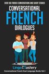 Conversational French Dialogues: Over 100 French Conversations and Short Stories - 圖片 1