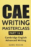 CAE Writing Masterclass (Parts 1 & 2) Cambridge English Advanced Writing - 圖片 1