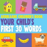 Afrikaans Children's Book: Your Child's First 30 Words - 圖片 1