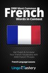 2000 Most Common French Words in Context: Get Fluent & Increase Your French Vocabulary with 2000 French Phrases - 圖片 1