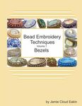 Bead Embroidery Techniques - Volume 1 Bezels - 圖片 1