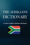 The Afrikaans Dictionary: A Concise English-Afrikaans Dictionary - 圖片 1