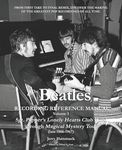The Beatles Recording Reference Manual: Volume 3: Sgt. Pepper's Lonely Hearts Club Band through Magical Mystery Tour (late 1966-1967) - 圖片 1