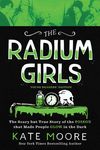 The Radium Girls: Young Readers' Edition: The Scary But True Story of the Poison That Made People Glow in the Dark - 圖片 1