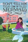 Don't Tell Him I'm a Mermaid - 圖片 1