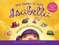 My Name Is Not Isabella: Just How Big Can a Little Girl Dream? - 圖片 1