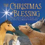 The Christmas Blessing: A One-Of-A-Kind Nativity Story about the Love That Brings Us Together - 圖片 1