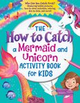 The How to Catch a Mermaid and Unicorn Activity Book for Kids: Who Can You Catch First? (Featuring Hidden Pictures, How-To-Draw Activities, Coloring, - 圖片 1