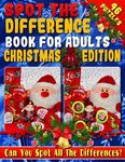 Spot the Difference Book for Adults: Christmas Edition - Fun Christmas Picture Puzzles - Can You Spot all the Festive Differences? - 圖片 1