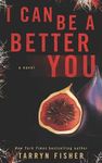 I Can Be A Better You: A shocking psychological thriller - 圖片 1