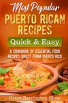 Most Popular Puerto Rican Recipes - Quick & Easy: A Cookbook of Essential Food Recipes Direct from Puerto Rico - 圖片 1