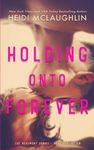 Holding Onto Forever - 圖片 1