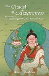 The Citadel of Awareness: A Commentary on Jigme Lingpa's Dzogchen Aspiration Prayer - 圖片 1