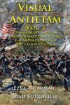 Visual Antietam Vol. 3: Ezra Carman's Antietam Through Maps and Pictures: The Middle Bridge To Hill's Counterattack - 圖片 1