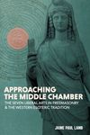 Approaching the Middle Chamber: The Seven Liberal Arts in Freemasonry & the Western Esoteric Tradition - 圖片 1