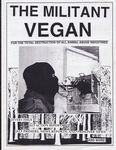 The Militant Vegan: The Book - Complete Collection, 1993-1995: (Animal Liberation Zine Collection) - 圖片 1