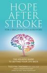 Hope After Stroke for Caregivers and Survivors: The Holistic Guide To Getting Your Life Back - 圖片 1