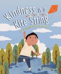 Kindness Is a Kite String: The Uplifting Power of Empathy - 圖片 1