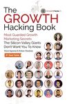 The Growth Hacking Book: Most Guarded Growth Marketing Secrets The Silicon Valley Giants Don't Want You To Know - 圖片 1
