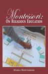 Montessori: On Religious Education - 圖片 1