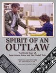 Spirit of an Outlaw: The Untold Story of Tupac Amaru Shakur and Yaki "Kadafi" Fula - 圖片 1