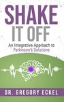 Shake it Off: An Integrative Approach to Parkinson's Solutions - 圖片 1