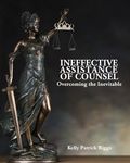 Ineffective Assistance of Counsel Overcoming the Inevitable - 圖片 1