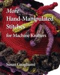 More Hand-Manipulated Stitches for Machine Knitters - 圖片 1