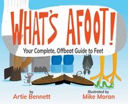 What's Afoot!: Your Complete, Offbeat Guide to Feet - 圖片 1