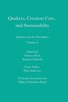 Quakers, Creation Care, and Sustainability: Quakers and the Disciplines: Volume 6 - 圖片 1