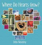 Where Do Hearts Grow?: A Little Book of Hidden Hearts - 圖片 1