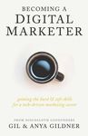 Becoming A Digital Marketer: Gaining the Hard & Soft Skills for a Tech-Driven Marketing Career - 圖片 1