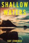 Shallow Waters: A Port Stirling Mystery - 圖片 1