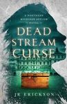 Dead Stream Curse: A Northern Michigan Asylum Novel - 圖片 1