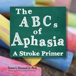 The ABCs of Aphasia: A Stroke Primer - 圖片 1
